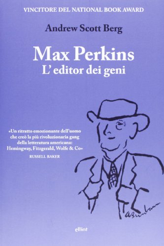 Stock image for Max Perkins. L'editor dei geni for sale by medimops