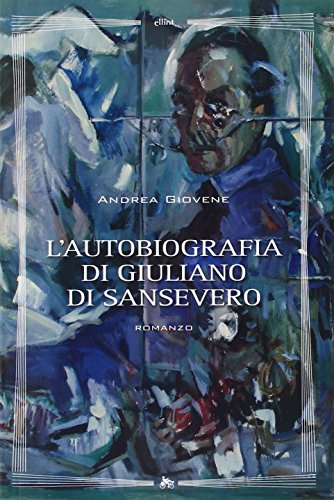 9788861925779: L'autobiografia di Giuliano di Sansevero (Biblioteca)