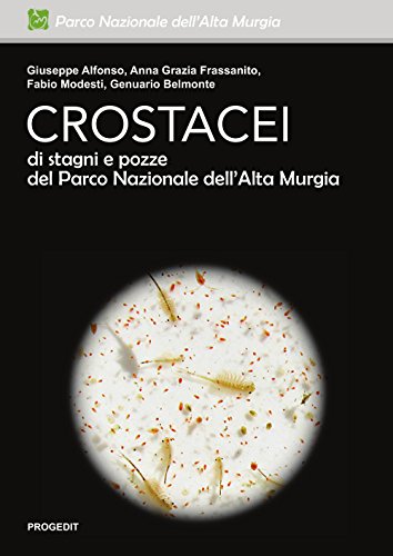 Stock image for Crostacei di stagni e pozze del Parco Nazionale dell'Alta Murgia for sale by Revaluation Books