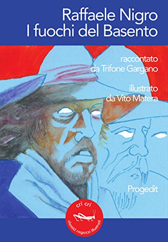Stock image for Raffaele Nigro. I fuochi del Basento for sale by libreriauniversitaria.it
