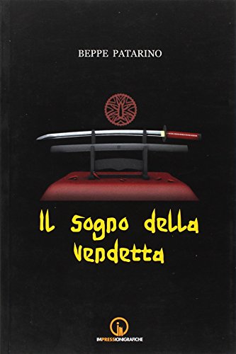 9788861951174: Il sogno della vendetta (Narrativa)