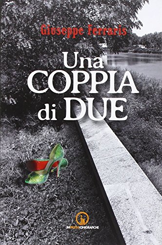 9788861951228: Una coppia di due (Narrativa)