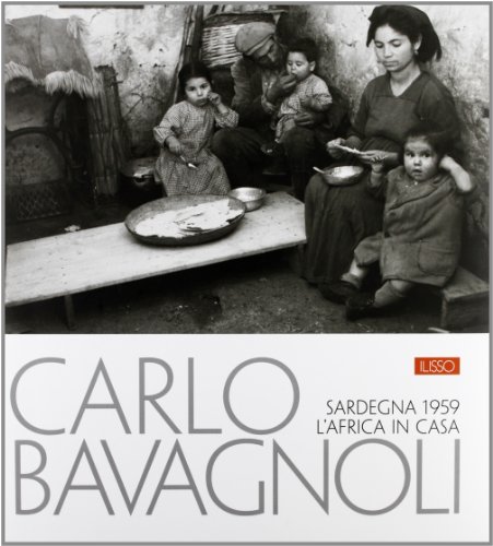 9788862020626: Carlo Bavagnoli. Sardegna 1959. L'Africa in casa. Ediz. illustrata