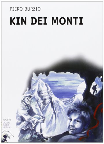 Beispielbild fr Kin dei monti. Ediz. a caratteri grandi zum Verkauf von Libreria Oltre il Catalogo