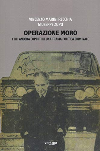 Stock image for Operazione Moro. I Fili Ancora Coperti Di Una Trama Politica Criminale (Italian) for sale by Brook Bookstore On Demand
