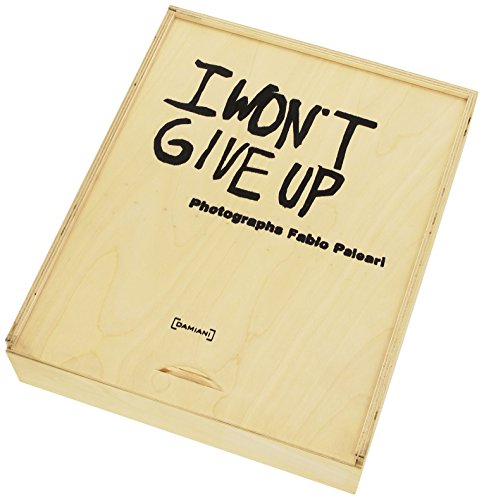Imagen de archivo de Fabio Paleari: I Won't Give Up a la venta por Revaluation Books