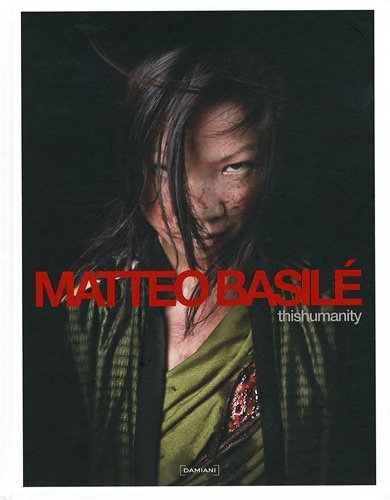 9788862081634: Matteo Basil. Thishumanity. Ediz. italiana e inglese (Arte contemporanea)