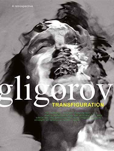 Robert Gligorov: Transfiguration (9788862082570) by [???]