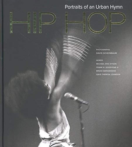 Beispielbild fr David Scheinbaum: Hip Hop, Portraits of an Urban Hymn zum Verkauf von Powell's Bookstores Chicago, ABAA
