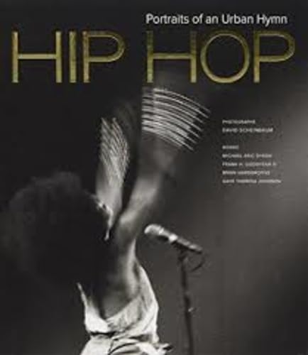 Imagen de archivo de Hip Hop: Portraits of an Urban Hymn a la venta por Maya Jones Books