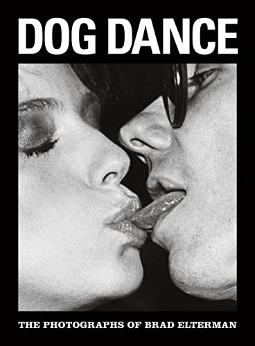 9788862082976: Dog Dance: The Photographs of Brad Elterman (Fotografia)