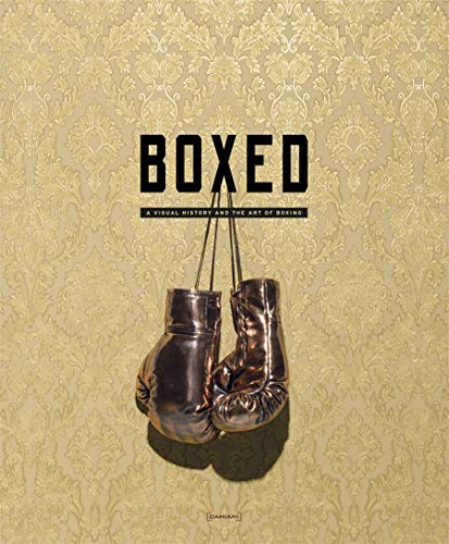 Imagen de archivo de Boxed: A Visual History and the Art of Boxing a la venta por HPB-Diamond
