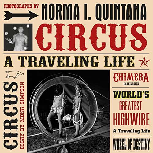 Stock image for Circus: A Traveling Life for sale by Blue Skye Books