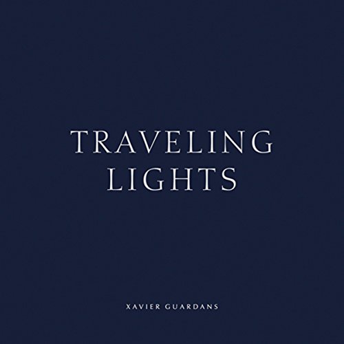 9788862083874: Traveling lights: Xavier Guardans