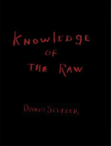 Beispielbild fr Knowledge of the Raw zum Verkauf von Powell's Bookstores Chicago, ABAA