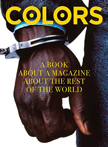 9788862084246: Colors: A Book About a Magazine About the Rest of the World