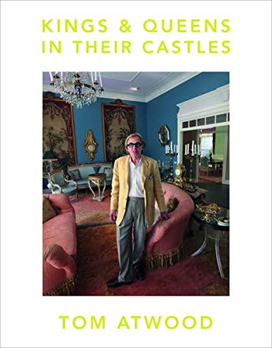 9788862085168: Tom atwood kings & queens in their castles /anglais