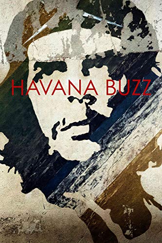 Beispielbild fr Alessandro Cosmelli and Gaia Light: Havana Buzz zum Verkauf von Midtown Scholar Bookstore