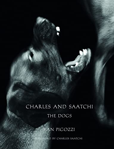 Imagen de archivo de Charles & Saatchi: The Dogs a la venta por Powell's Bookstores Chicago, ABAA