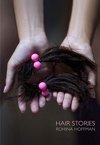 Stock image for Rohina Hoffman: Hair Stories for sale by ThriftBooks-Dallas