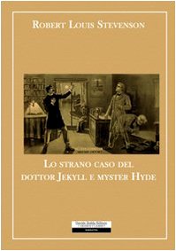 Lo strano caso del dottor Jekill e Mister Hyde (9788862112314) by Stevenson, Robert L.