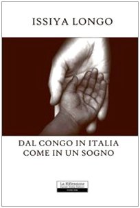 9788862113083: Dal Congo in Italia come in un sogno
