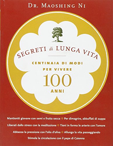 Beispielbild fr Segreti di lunga vita. Centinaia di modi per vivere cento anni zum Verkauf von WorldofBooks