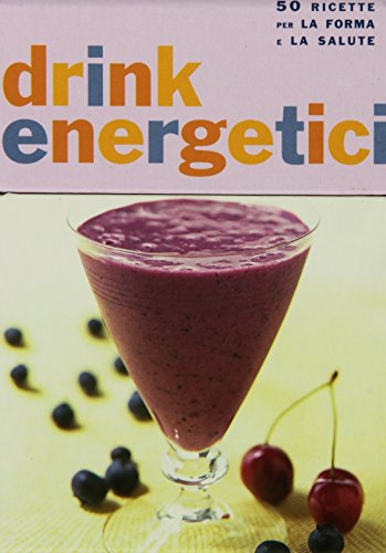 Stock image for Drink energetici for sale by libreriauniversitaria.it