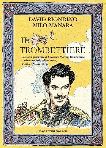 9788862125130: Il trombettiere (Fumetti)