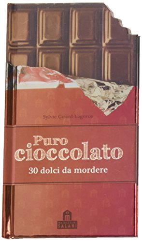 Imagen de archivo de Puro cioccolato. 30 dolci da mordere a la venta por medimops