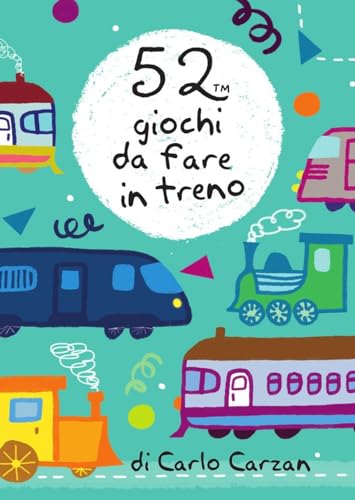 9788862127080: 52 giochi da fare in treno. Carte (52 cose da fare)