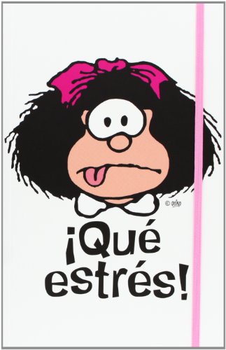 Imagen de archivo de CUADERNO MAFALDA QUE ESTRES - GRANDE 3ED a la venta por Librerias Prometeo y Proteo