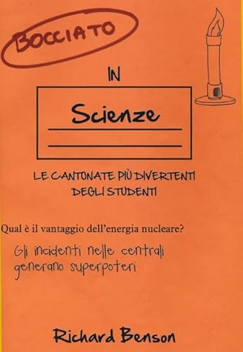 Beispielbild fr Bocciato in scienze. Le cantonate pi divertenti degli studenti zum Verkauf von medimops