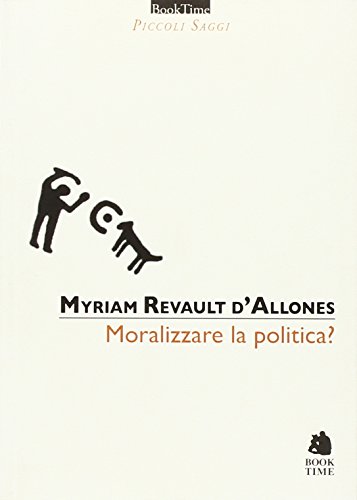 Stock image for Moralizzare la politica? for sale by medimops