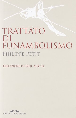 9788862200912: Trattato di funambolismo (Saggi)