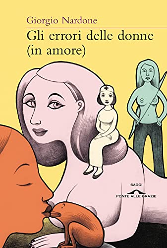 Gli errori delle donne (in amore) (9788862201193) by Giorgio Nardone