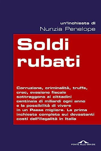 9788862201612: Soldi rubati (Inchieste)