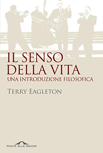 Il senso della vita. Una introduzione filosofica (9788862204200) by [???]