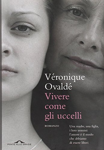 Stock image for Vivere come gli uccelli for sale by WorldofBooks