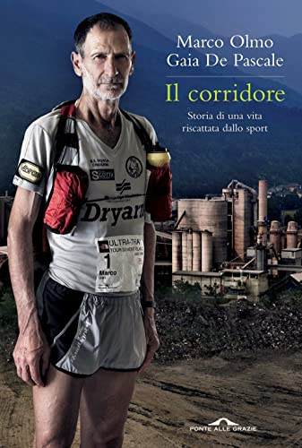 Stock image for Il corridore Storia di una vita riscattata dallo sport for sale by medimops