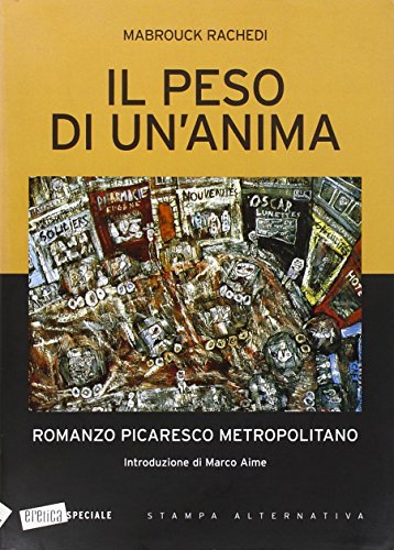 Beispielbild fr Il peso di un'anima zum Verkauf von libreriauniversitaria.it