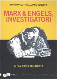 9788862222822: Marx & Engels, investigatori. Il filo rosso del delitto (Eretica speciale)