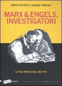 9788862222822: Marx & Engels, investigatori. Il filo rosso del delitto