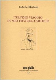 Stock image for L'ultimo viaggio di mio fratello Arthur for sale by libreriauniversitaria.it