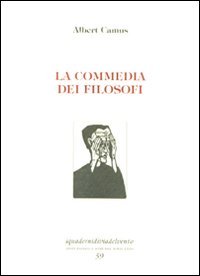 CAMUS - LA COMMEDIA DEI FILOSO (9788862260404) by [???]