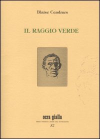 Il raggio verde (9788862260473) by Cendrars, Blaise