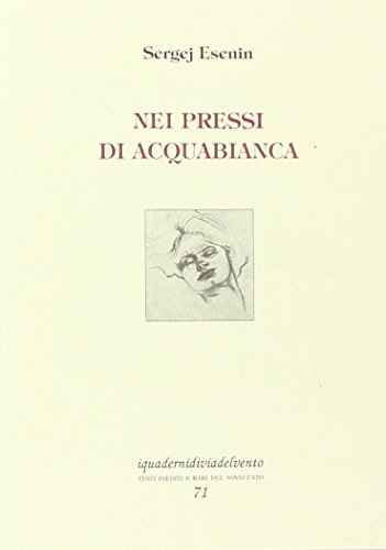 Imagen de archivo de Nei pressi di Acquabianca a la venta por libreriauniversitaria.it