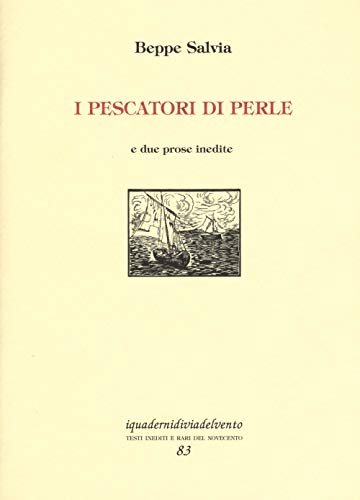 Stock image for I pescatori di perle. E due prose inedite for sale by Revaluation Books