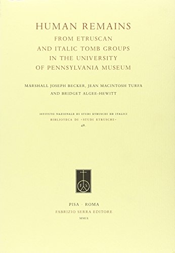 Stock image for Human Remains from Etruscan and Italic Tomb Groups in the University of Pennsylvania Museum for sale by libreriauniversitaria.it