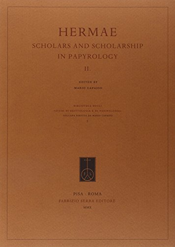Hermae. Scholars and scholarship in papyrology 2